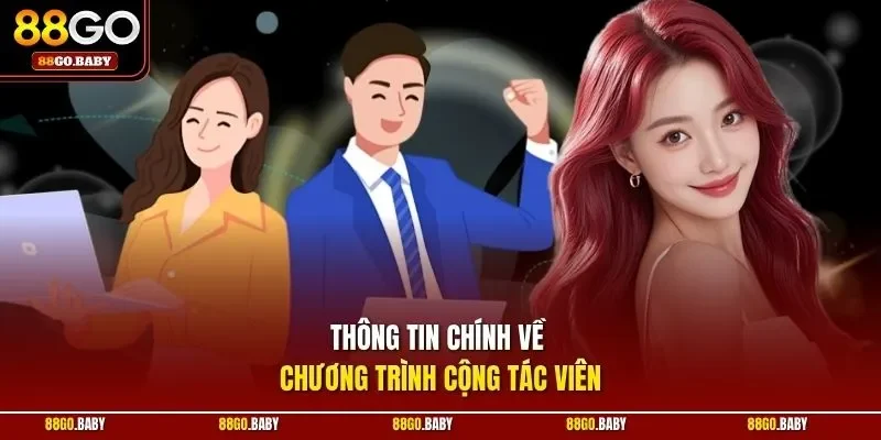 Thông tin chính về chương trình cộng tác viên