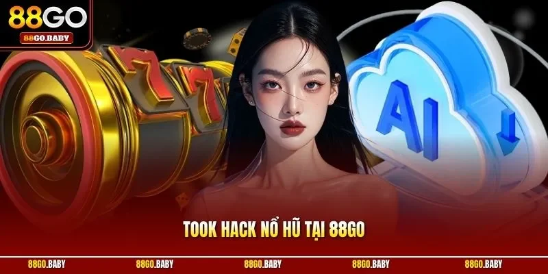 Took hack nổ hũ