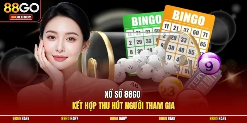 Xổ số 88GO kết hợp thu hút người tham gia